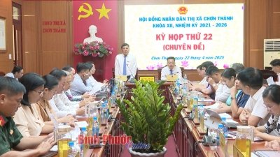 Hội đông nhân dân thị xã Chơn Thành thông qua nghị quyết sắp xếp đơn vị hành chính
